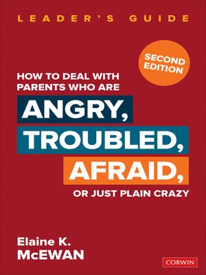 cover image of How to Deal With Parents Who Are Angry, Troubled, Afraid, or Just Plain Crazy